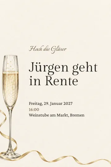 Einladung Abschied und Ruhestand, Design Ein Glas Champagner